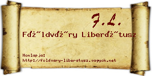Földváry Liberátusz névjegykártya